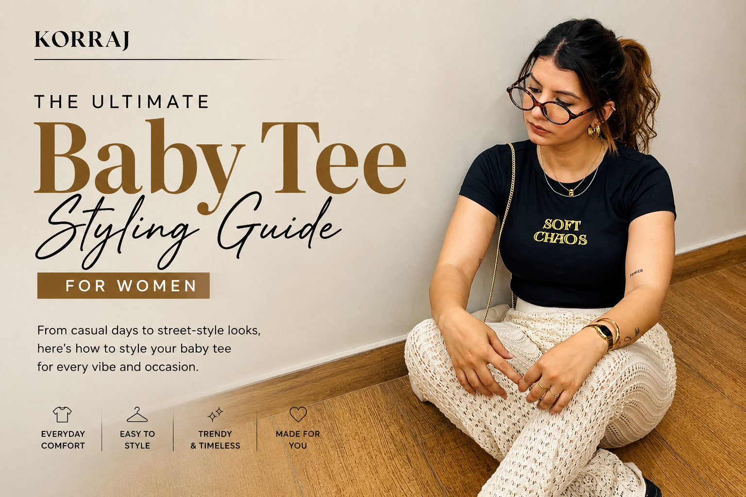 Korraj | The Ultimate Baby Tee Styling Guide for Women