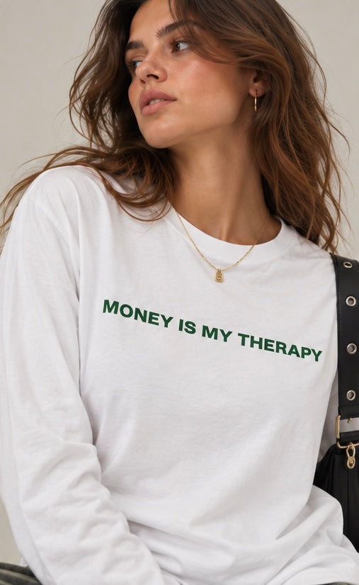 Money Is my Therapy Full Sleeve Tshirt
